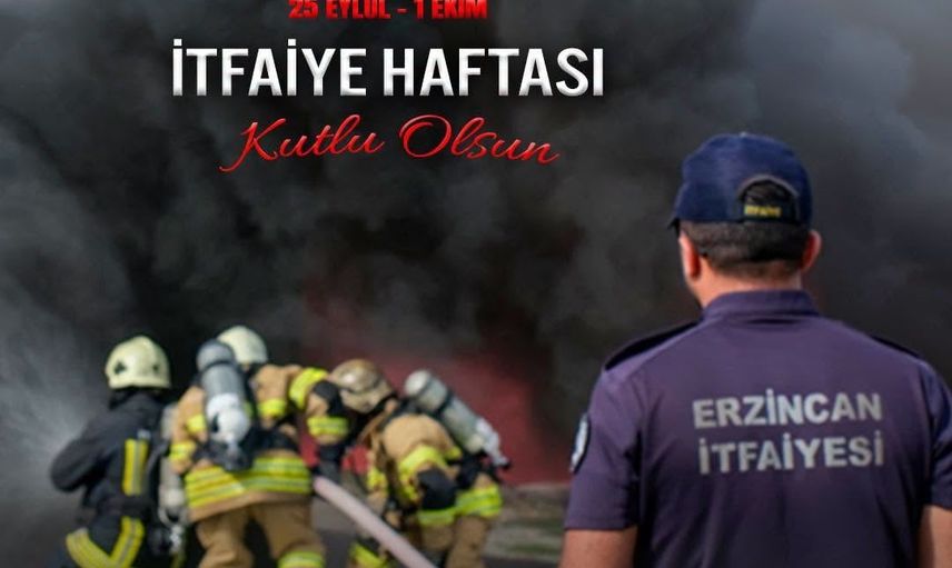 Erzincan'da itfaiye ekiplerine teşekkür ve kazasızlık temennisi