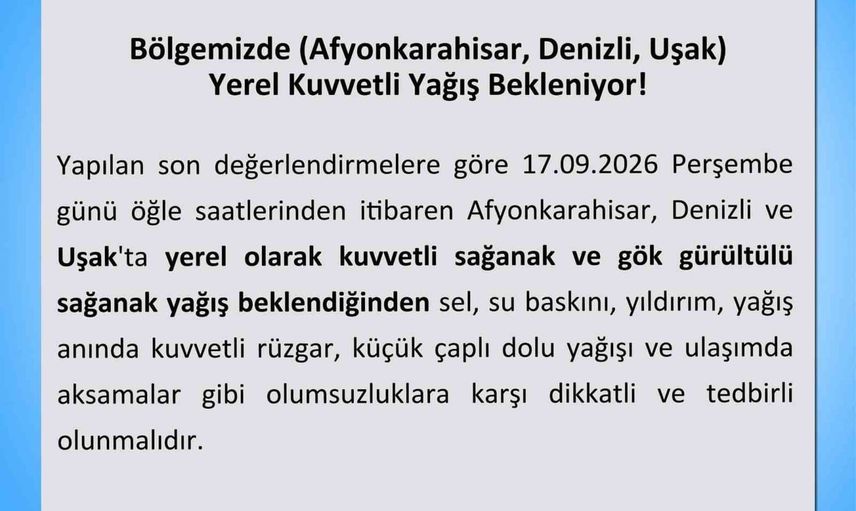Uşak için kuvvetli sağanak yağış uyarısı
