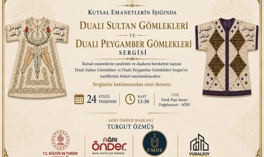 İshak Paşa Sarayı'nda kutsal emanetleri tanıtan dualı gömlek sergisi