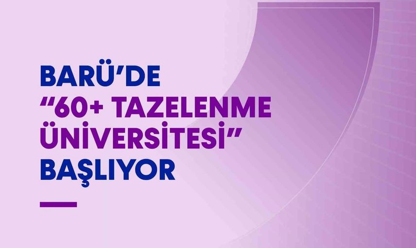 Bartın'da kampüste yeni bir adım: 60+ tazelenme üniversitesi