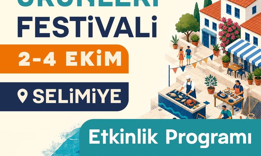 Selimiye üç gün boyunca deniz ürünleri, gastronomi ve kültürle şenlenecek