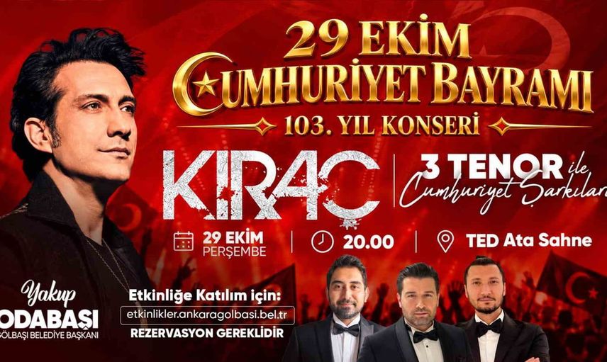 Gölbaşı’nda 29 Ekim coşkusu müzikle yükselecek: Kıraç ve Cumhuriyet ezgileri