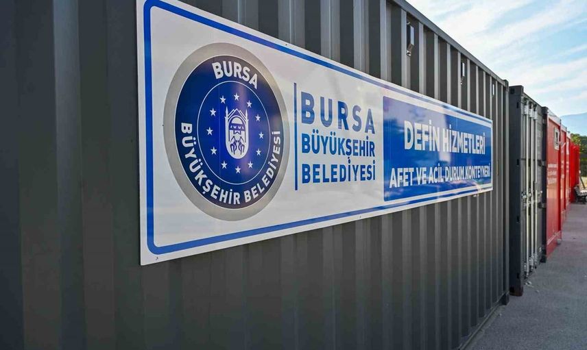 Bursa'da afet müdahalesini hızlandıracak engelsiz destek ve defin üniteleri sahada
