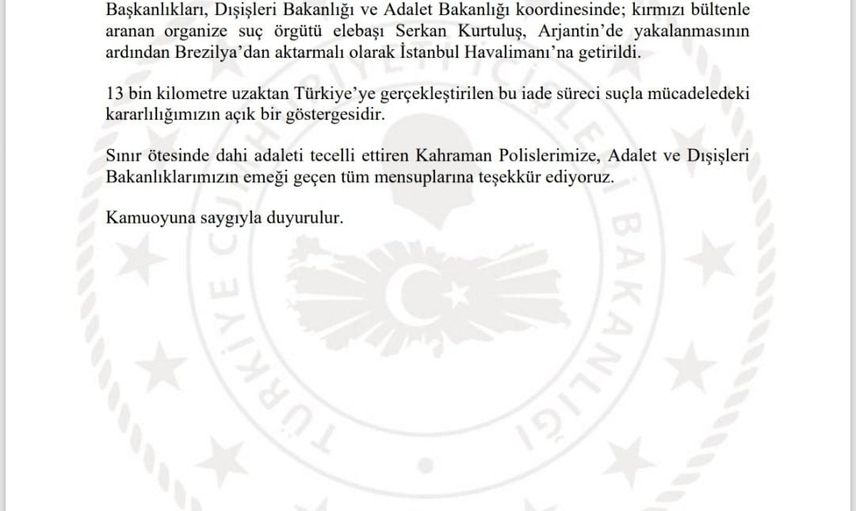 Uluslararası koordinasyonla Arjantin'den iade edilen suç örgütü lideri İstanbul'da