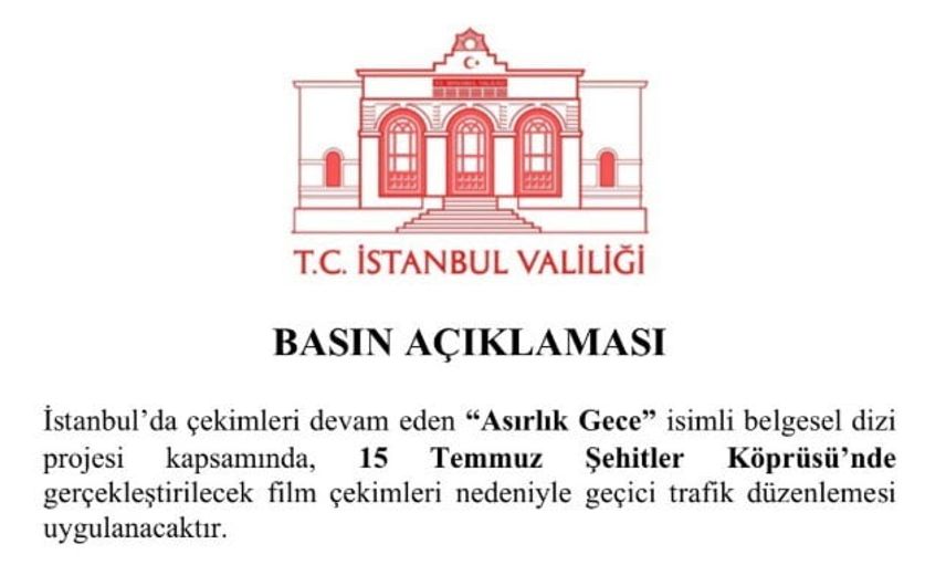 15 Temmuz Şehitler Köprüsü'nde gece çekimleri nedeniyle yönlü trafik kesintisi