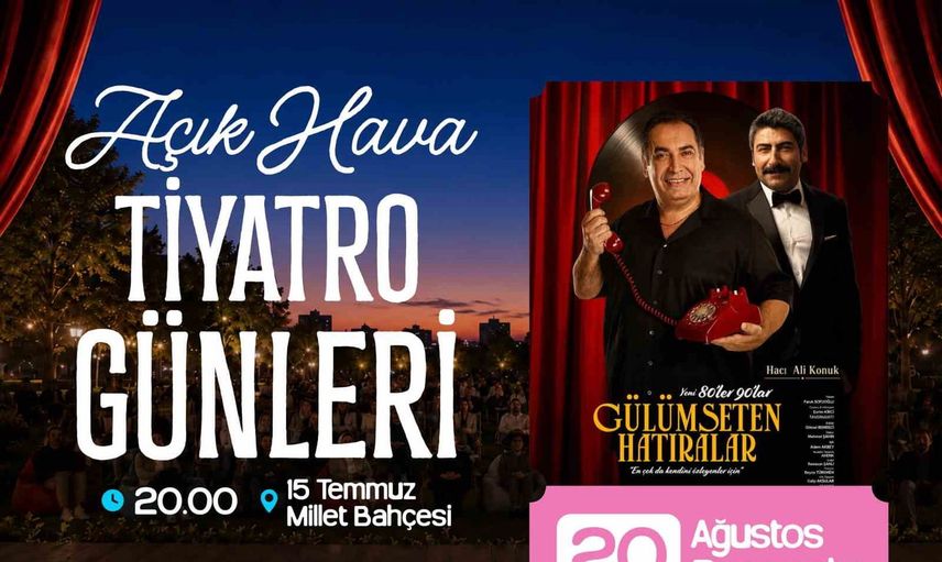 Tiyatroyla serin akşamlar Esenler'de: 15 Temmuz Millet Bahçesi'nde üç gece