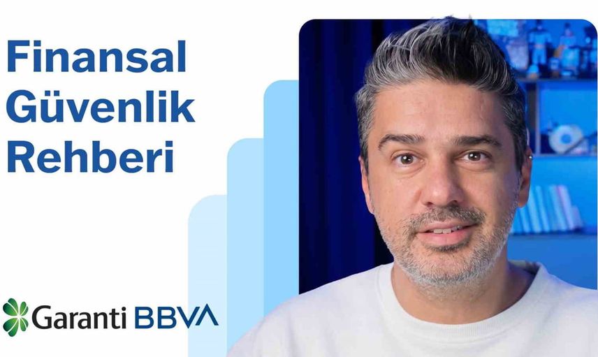 Dijital kanallarda dolandırıcılığa karşı rehber: Garanti BBVA’nın finansal güvenlik serisi