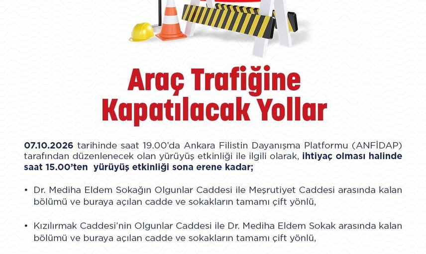 Bazı ana arterler ANFİDAP yürüyüşü nedeniyle yarın kapatılacak