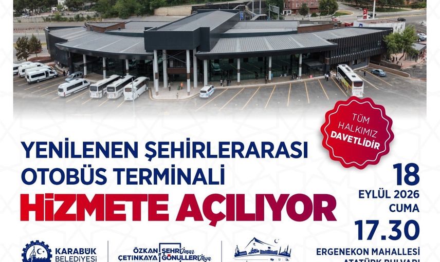 Karabük'ün yenilenen şehirlerarası otobüs terminali törenle hizmete giriyor