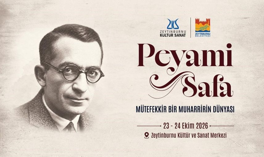 Peyami Safa’nın çok yönlü dünyası Zeytinburnu’da ele alınacak