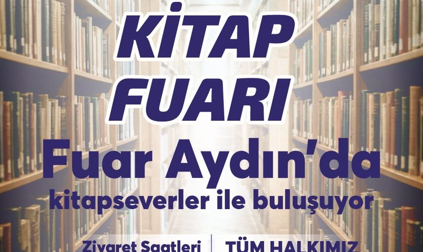 Okurlar fuara çağrılıyor: 3. Aydın kitap fuarı 30 Ekim'de açılıyor