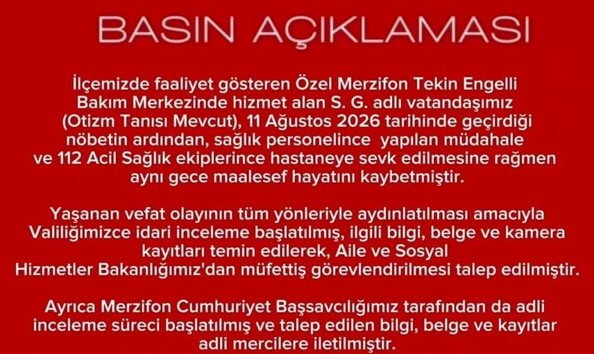 Merzifon'da bakımevinde nöbet geçiren otizmli sakinin ölümü adli ve idari incelemeye alındı