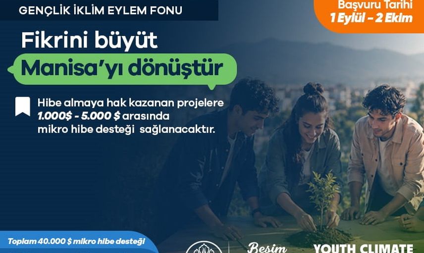 Manisa gençlerinin iklim projelerine 50 bin dolarlık uluslararası destek
