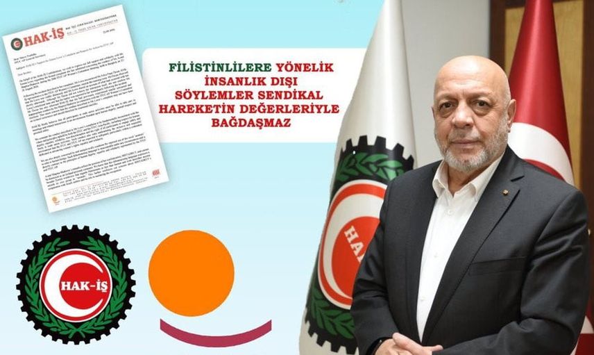 Sendikalarda söylem krizi: HAK-İŞ ITUC-AP'den inceleme talep etti