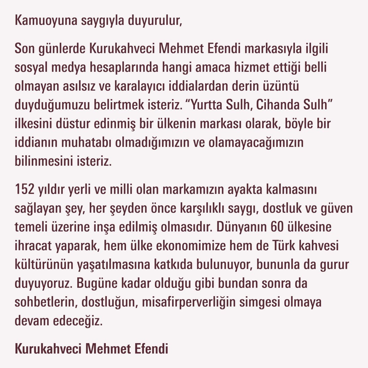 Kurukahveci Mehmet Efendi, İsrail'e destekte bulunduğu yönünde iddialar ve markanın bu iddialara verdiği yanıt gündem oldu.