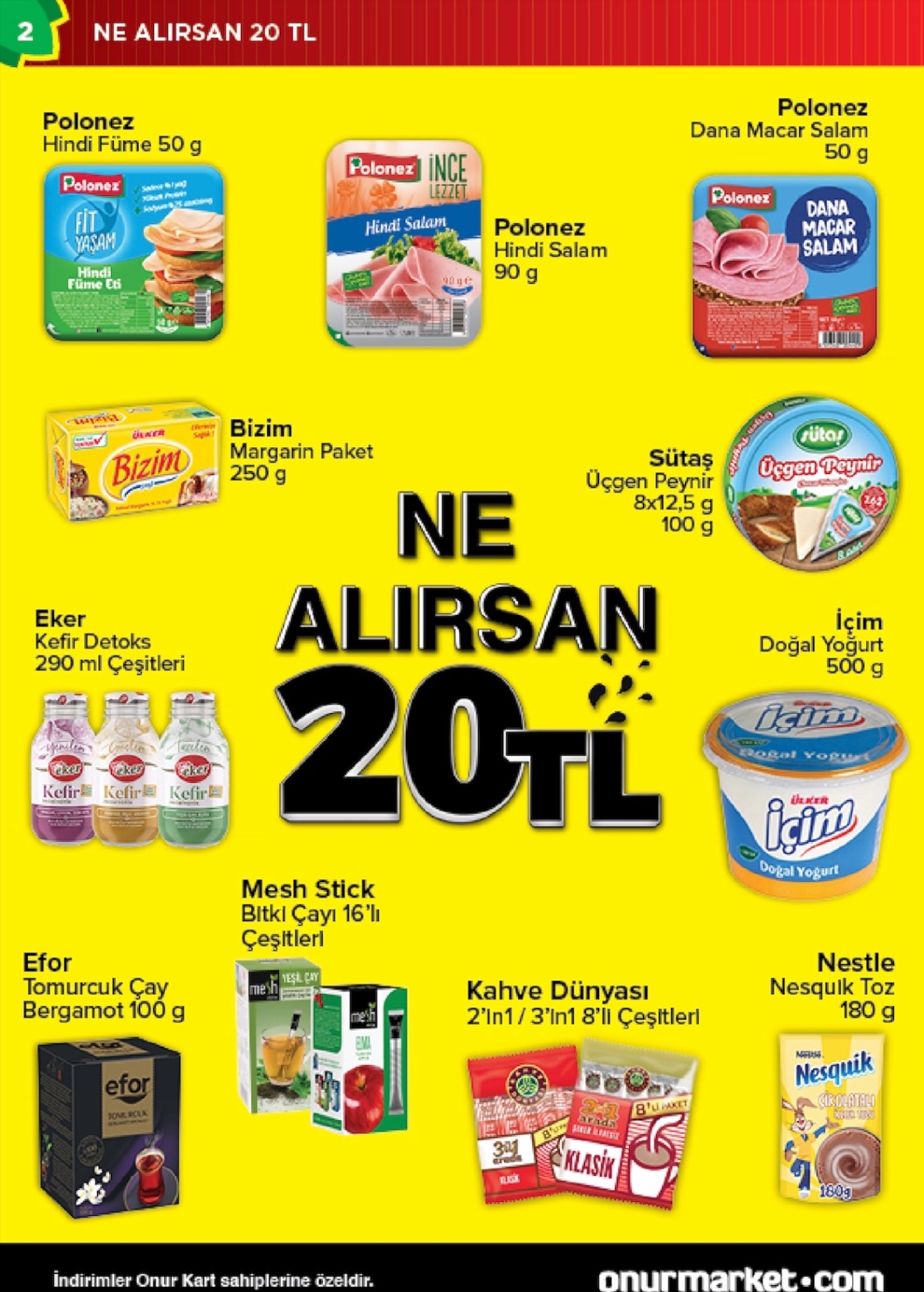 O markette ne alırsan 20 TL indirimi başladı! 28 Şubat’a kadar geçerli olacak