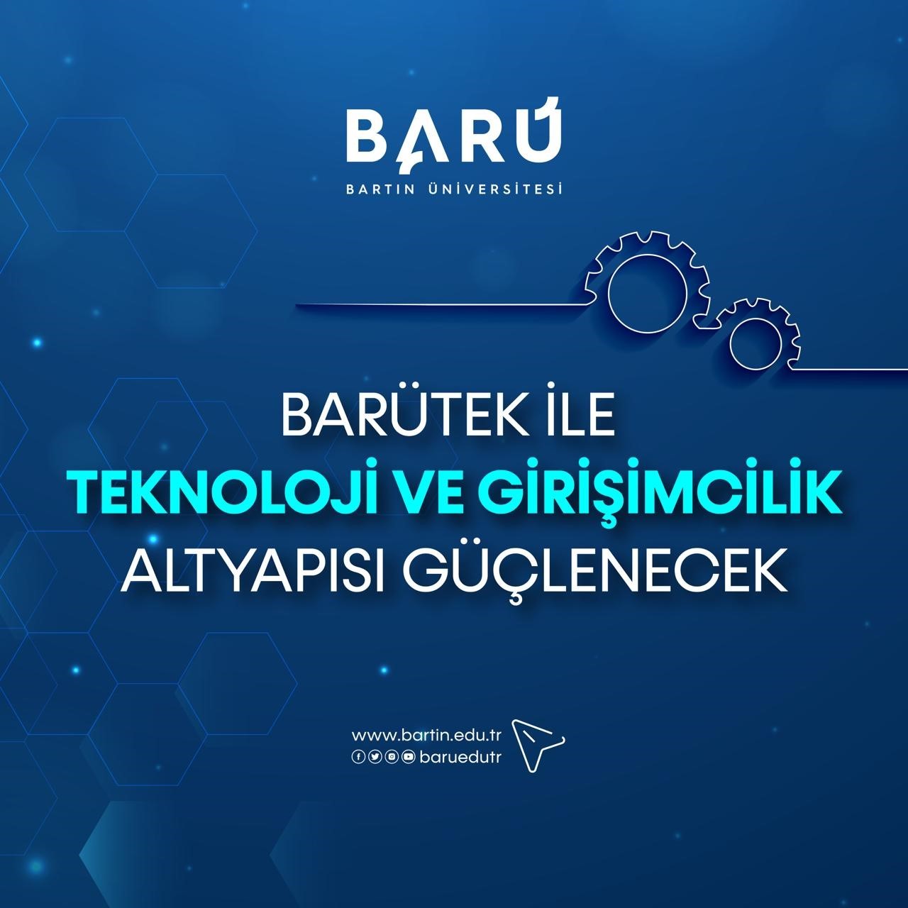 BARÜTEK İLE TEKNOLOJİ VE GİRİŞİMCİLİK ALTYAPISI GÜÇLENECEK