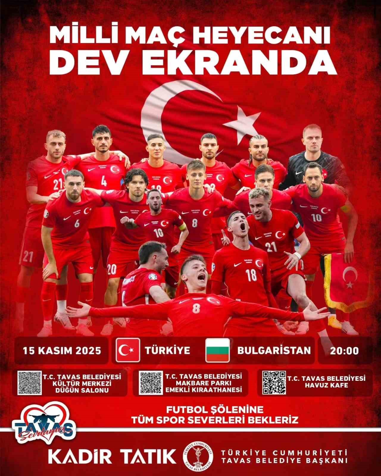 TAVAS BELEDİYESİ MİLLİ TAKIMIN FIFA DÜNYA KUPASI ELEMELERİ MAÇLARINI DEV EKRANDAN...