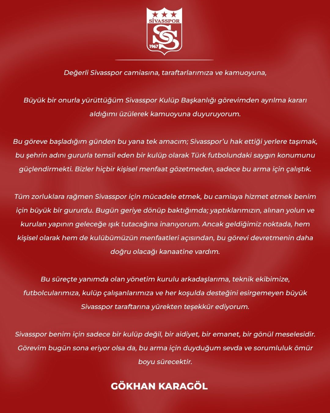 TRENDYOL 1. LİG TAKIMLARINDAN ÖZBELSAN SİVASSPOR’DA KULÜP BAŞKANI GÖKHAN KARAGÖL, GÖREVİNDEN...