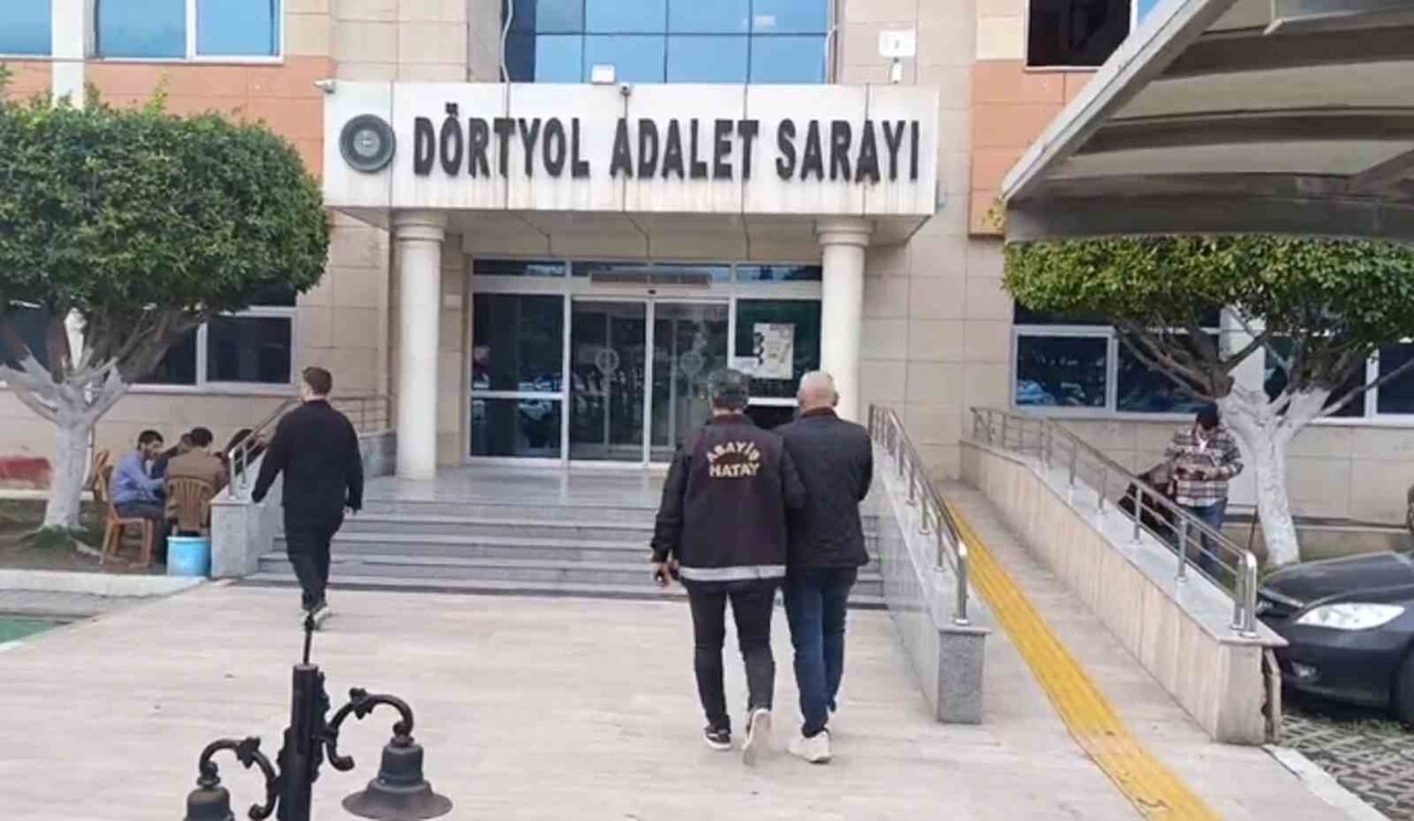DÖRTYOL’DA HAPİS CEZASI İLE ARANAN 4 KİŞİ TUTUKLANDI