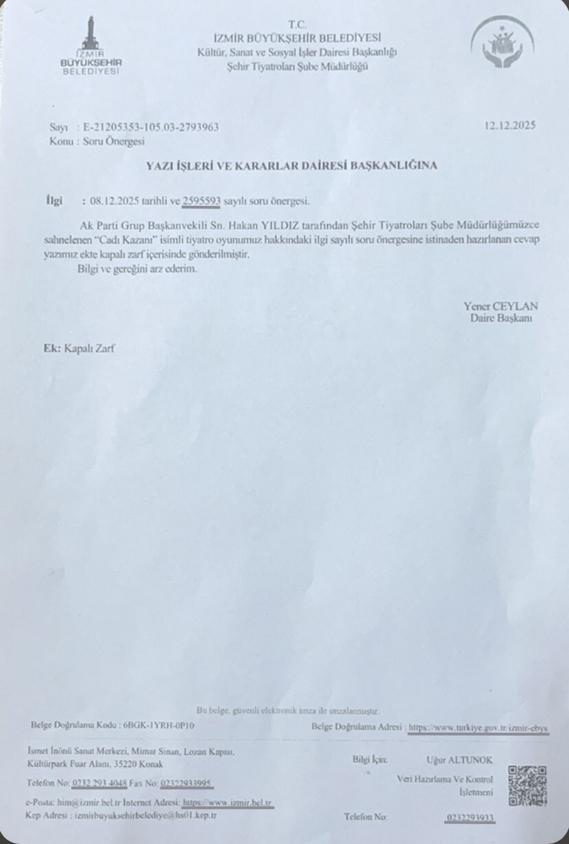 İZMİR BÜYÜKŞEHİR BELEDİYESİ ŞEHİR TİYATROLARI ŞUBE MÜDÜRLÜĞÜ TARAFINDAN AK PARTİ GRUP BAŞKANVEKİLİ...