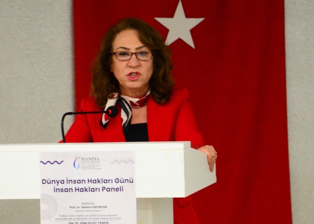 PROF. DR. HATİCE YURTSEVER (FOTOĞRAFTAKİ) İNSAN HAKLARININ YALNIZCA TEORİK BİR KAVRAM OLMADIĞINI...
