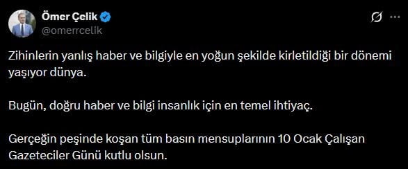 AK PARTİ SÖZCÜSÜ ÖMER ÇELİK, 10 OCAK ÇALIŞAN GAZETECİLER GÜNÜ’NÜ KUTLADI.