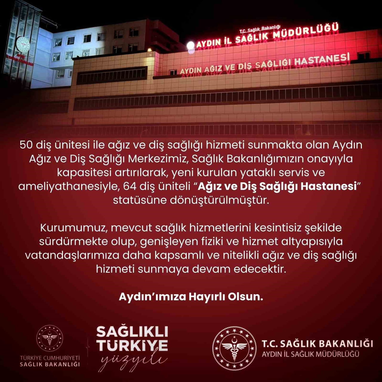 AYDIN’DA 50 DİŞ ÜNİTESİ İLE HİZMET VEREN AYDIN AĞIZ VE DİŞ SAĞLIĞI MERKEZİ, SAĞLIK BAKANLIĞI’NIN...