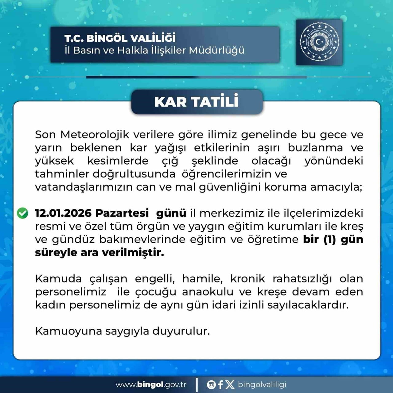 BİNGÖL'DE KAR YAĞIŞI VE BUZLANMA NEDENİYLE EĞİTİME 1 GÜN ARA VERİLDİ.