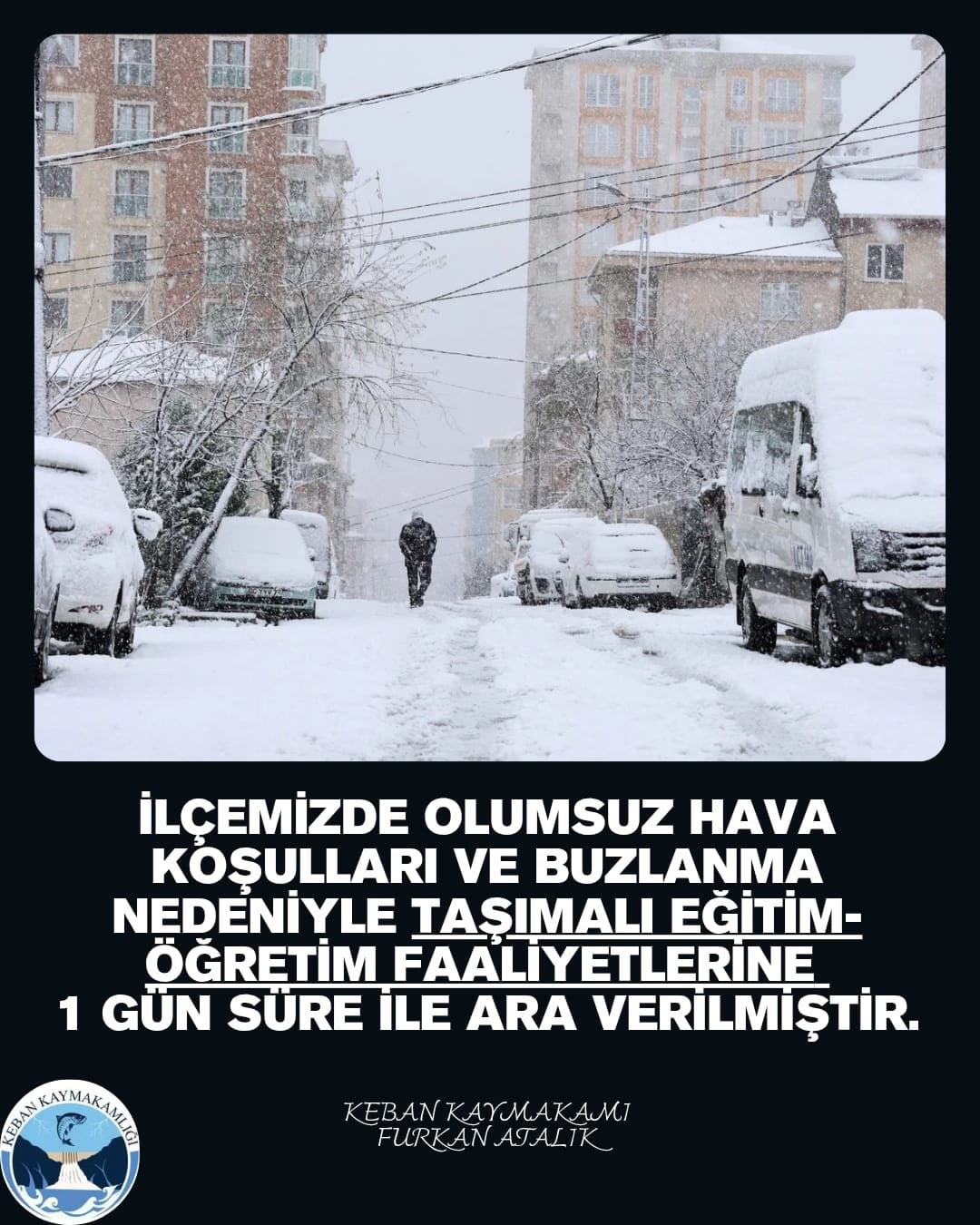 ELAZIĞ’IN İKİ İLÇESİNDE OLUMSUZ HAVA KOŞULLARINDAN DOLAYI TAŞIMALI EĞİTİME ARA...