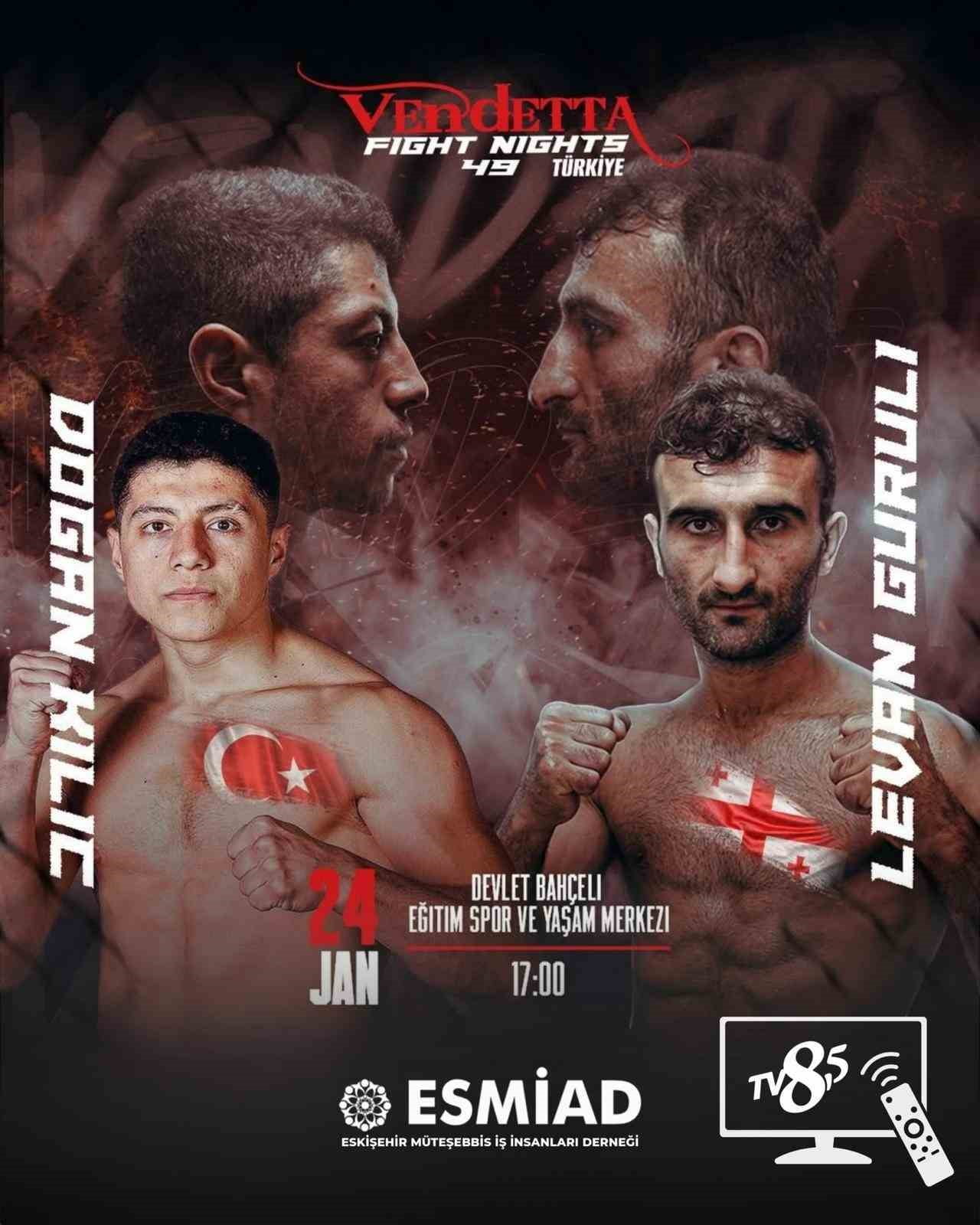 ESKİŞEHİR MÜTEŞEBBİS İŞ İNSANLARI DERNEĞİ (ESMİAD), 'VENDETTA FİGHT NİGHTS 49 TÜRKİYE'...