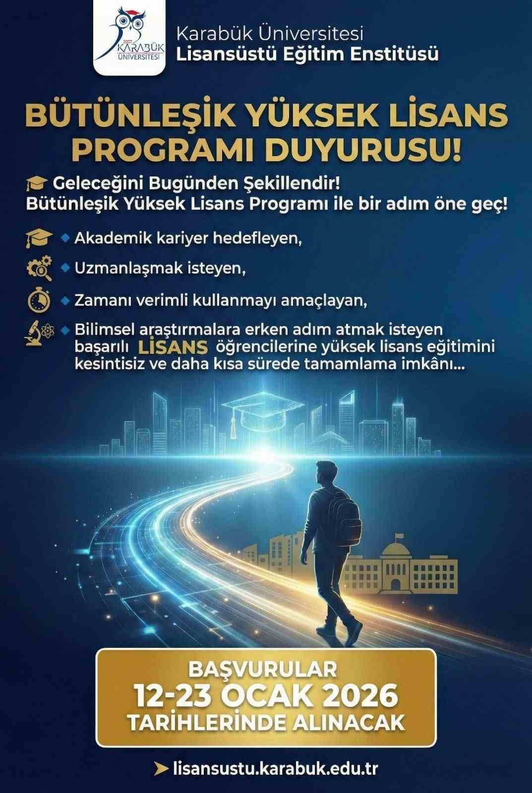 KARABÜK ÜNİVERSİTESİ (KBÜ), BAŞARILI LİSANS ÖĞRENCİLERİNE BÜTÜNLEŞİK YÜKSEK LİSANS PROGRAMI İLE...