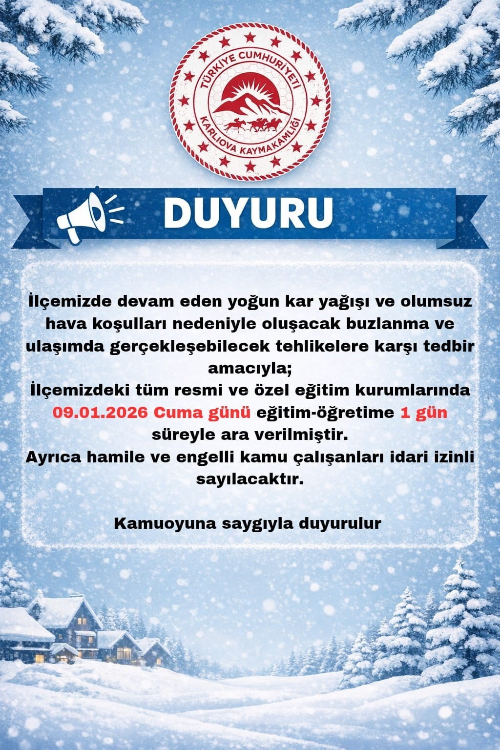 KARLIOVA’DA YOĞUN KAR YAĞIŞI NEDENİYLE EĞİTİME 1 GÜN ARA VERİLDİ