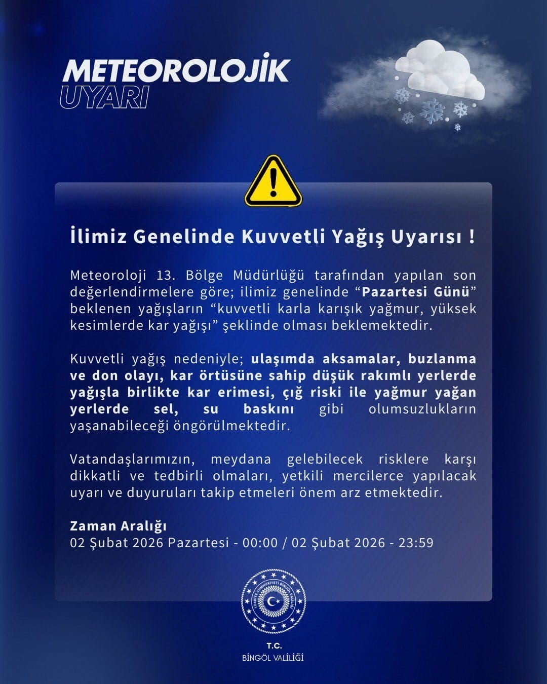 METEOROLOJİ’DEN BİNGÖL İÇİN KUVVETLİ YAĞIŞ UYARISI